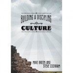 Building A Discipling Culture