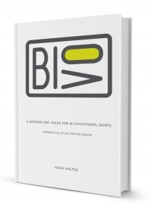 New book on bi-vocational ministry:  BiVo by Hugh Halter