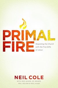 Primal Fire by Neil Cole