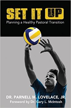 Set It Up - Planning a Healthy Pastoral Transition
