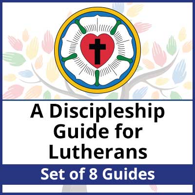 A Discipleship Guide for Lutherans